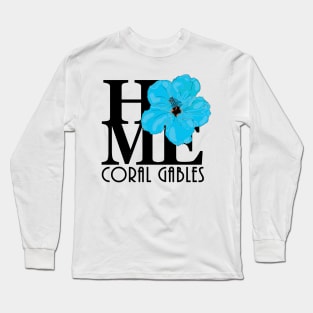 HOME Coral Gables Florida Long Sleeve T-Shirt